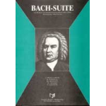 Bach - Suite (nach Werken von Johann Sebastian Bach) -Johann Sebastian Bach / Arr.Albert Loritz