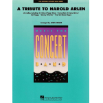 A Tribute to Harold Arlen - Harold Arlen / Arr. James Kessler