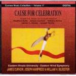 CD "Cause for Celebration" (Western Illinois University & Eastern Wind Symphony)