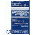 Silberne Trompeten (f. 2 Solo-Trompeten + Blasorchester) -Zdenek Gursky / Arr.Franz Watz