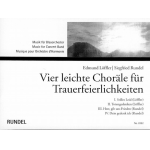 Vier leichte Choräle für Trauerfeierlichkeiten -Edmund Löffler / Arr.Siegfried Rundel