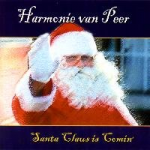 CD 'Santa Claus is Comin'' -Harmonie van Peer