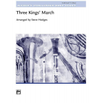 Three King's March (concert band) -Traditional / Arr.Steve Hodges
