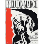 Prelude and March - Bob Margolis