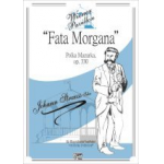 Fata Morgana op. 330 -Johann Strauß / Strauss (Sohn)
