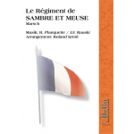 Le Regiment de Sambre et Meuse -R. Planquette & J. F. Rauski / Arr.Roland Kreid
