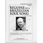 Beguine on a Brazilian Folk Song - Claude T. Smith