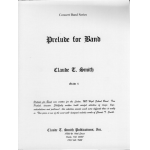 Prelude for Band - Claude T. Smith
