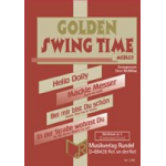 Golden Swing Time - Medley -Diverse / Arr.Steve McMillan