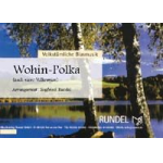 Wohin-Polka - Traditional / Arr. Siegfried Rundel