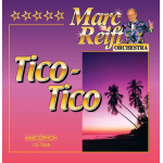 CD "Tico Tico" -Marc Reift Orchestra