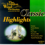 CD "Classic Highlights" -The London Wind Orchestra / Arr.Marc Reift