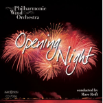 CD "Opening Night" - Philharmonic Wind Orchestra / Arr. Marc Reift