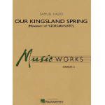 Our Kingsland Spring (Movement I of Georgian Suite) -Samuel R. Hazo