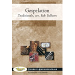 Gospelation -Traditional / Arr.Rob Balfoort
