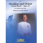 Occident and Orient - Grand March op. 25 -Camille Saint-Saens / Arr.Loras John Schissel