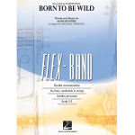 Born to be Wild (Flex Band) - Mars Bonfire / Arr. Michael Sweeney
