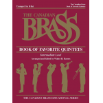 The Canadian Brass Book of Favorite Quintets - Trompete 1 -Canadian Brass / Arr.Walter Barnes