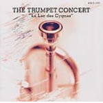 CD "The Trumpet Concert - Le Lac des Cygnes" - Tokyo Kosei Wind Orchestra