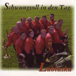 CD "Schwungvoll in den Tag" - Blaskapelle Lublaska