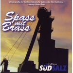 CD "Spass mit Brass" -Bergkapelle der Südwestdeutschen Salzwerke AG Heilbronn