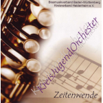 CD "Zeitenwende" - Kreisjugendorchester Heidenheim / Arr. Ltg.: Hans-Gerd Burr