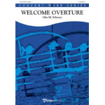 Welcome Overture - Otto M. Schwarz