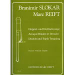 Doppel- und Dreifachzunge - Branimir Slokar & Marc Reift / Arr. Colette Mourey