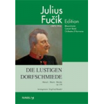 Die lustigen Dorfschmiede -Julius Fucik / Arr.Siegfried Rundel