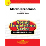 March Grandioso -Roland F. Seitz / Arr.Robert W. Smith