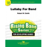 Lullaby for Band - Robert W. Smith