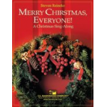 Merry Christmas Everyone! (A Christmas Sing-A-Long) -Traditional / Arr.Steven Reineke