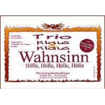 Wahnsinn (Hölle, Hölle, Hölle, Hölle) ( Trio Klaus & Klaus) -Hendrik & Haaren & Merz / Arr.Erwin Jahreis