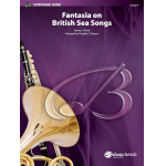 Fantasia on British Sea Songs -Henry J. Wood / Arr.Douglas E. Wagner