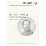 Polka und Finale aus der Oper "Die verkaufte Braut" -Bedrich Smetana / Arr.Viliam Beres