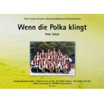 Wenn die Polka klingt -Peter Schad