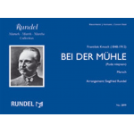 Bei der Mühle (Pode mlejnem) -Frantisek Kmoch / Arr.Siegfried Rundel