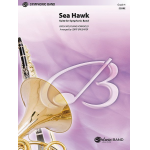 Sea Hawk (concert band score/parts) -Erich Wolfgang Korngold / Arr.Jerry Brubaker