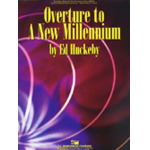 Overture to a New Millennium -Ed Huckeby