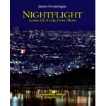 Nightflight - Scenes from a City from Above -James Swearingen