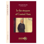 In the Steppes of Central Asia / Eine Steppenskizze aus Mittelasien - Alexander Porfiryevich Borodin / Arr. Flavio Vicentini
