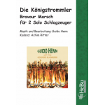 Die Königstrommler (Bravour Marsch für 2 Solo-Schlagzeuger) -Guido Henn