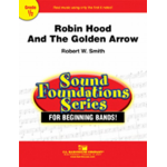Robin Hood and the Golden Arrow -Robert W. Smith
