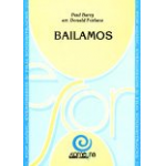 Bailamos (as performed by Enrique Iglesias) - P. Barry & M. Taylor / Arr. Donald Furlano