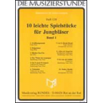 10 leichte Spielstücke für Jungbläser, Band 1 (Trio für Holzbläser und/oder Blechbläser) -Franz Watz