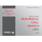 Erzherzog-Carl-Marsch (Archduke Carl March) - Hermann  J. Schneider / Arr. Siegfried Rundel