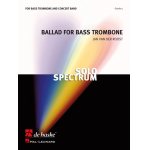 Ballad for Bass Trombone -Jan van der Roost