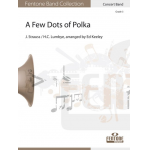 A Few Dots of Polka - Johann Strauß / Strauss (Sohn) / Arr. Ed Keeley