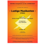 Lustige Musikanten - Gerhard Wipfler Moritz Peters / Arr. Franz Gerstbrein