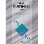 Legacy - Brass Ensemble & Percussion -Mark Camphouse
